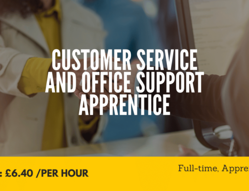 Customer Service and Office Support Apprentice – Taunton